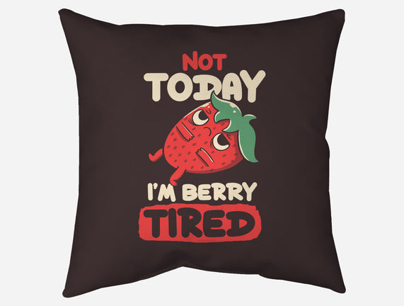 Berry Tired Funny Strawberry