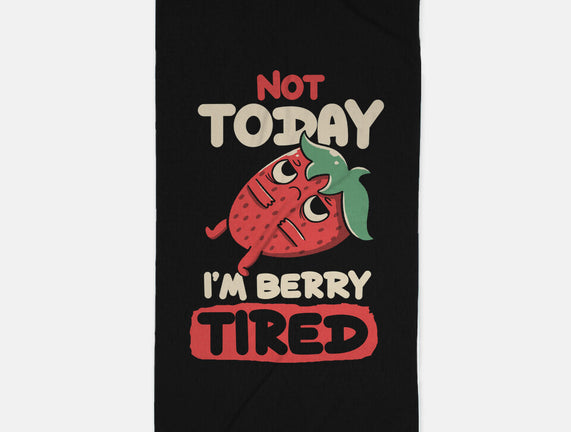 Berry Tired Funny Strawberry