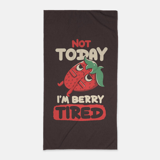 Berry Tired Funny Strawberry-None-Beach-Towel-tobefonseca