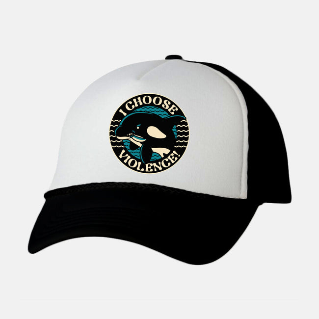 Orca I Choose Violence Seal-Unisex-Trucker-Hat-tobefonseca