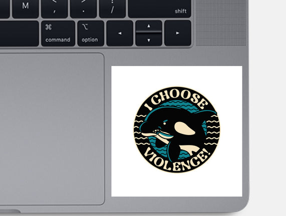 Orca I Choose Violence Seal