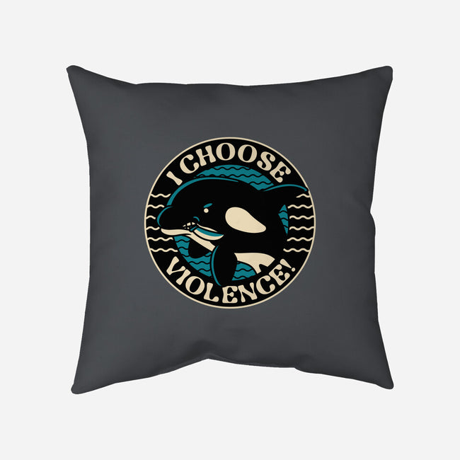 Orca I Choose Violence Seal-None-Non-Removable Cover w Insert-Throw Pillow-tobefonseca