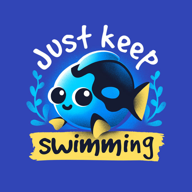 Cute Just Keep Swimming-Unisex-Basic-Tee-NemiMakeit