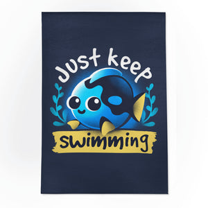 Cute Just Keep Swimming