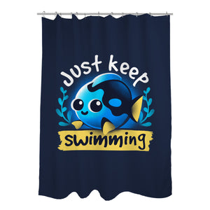 Cute Just Keep Swimming