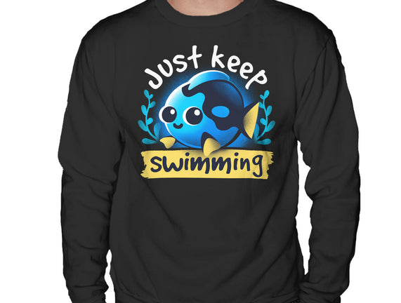 Cute Just Keep Swimming