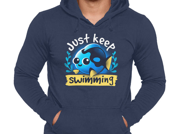 Cute Just Keep Swimming