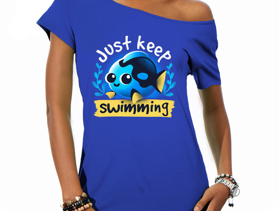 Cute Just Keep Swimming