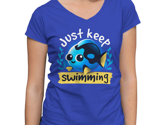 Cute Just Keep Swimming