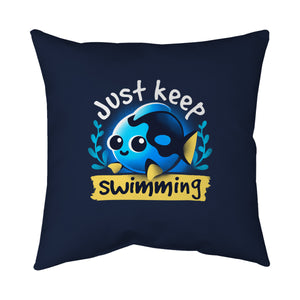 Cute Just Keep Swimming