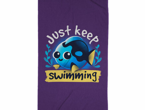 Cute Just Keep Swimming