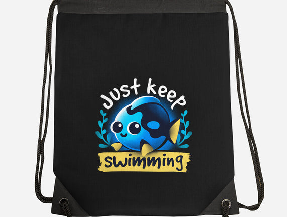 Cute Just Keep Swimming