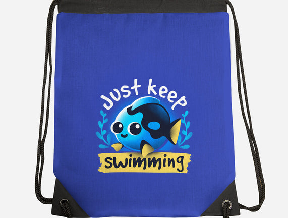 Cute Just Keep Swimming