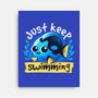 Cute Just Keep Swimming-None-Stretched-Canvas-NemiMakeit