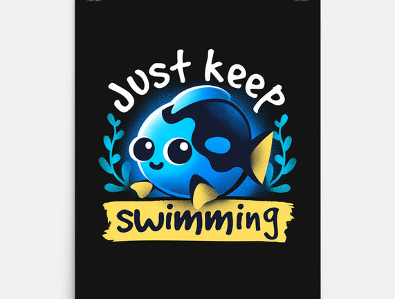 Cute Just Keep Swimming