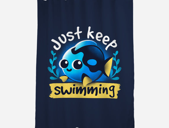 Cute Just Keep Swimming