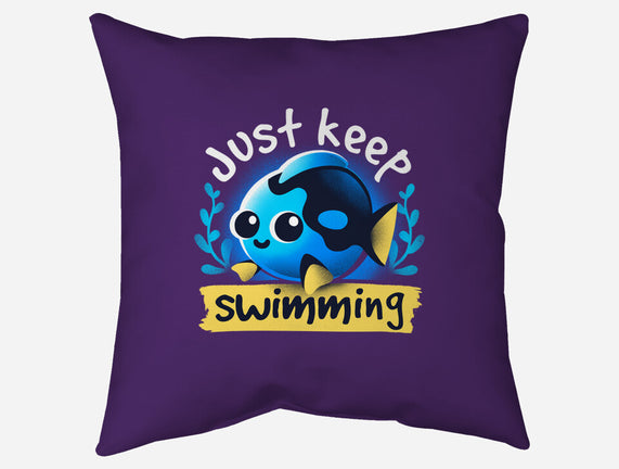 Cute Just Keep Swimming