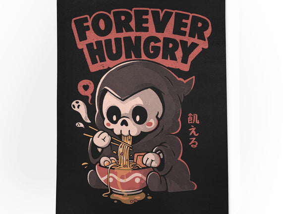 Forever Hungry