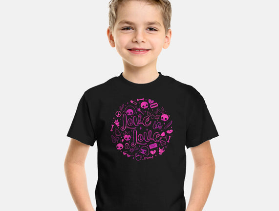 Love Is Love Pink Skulls