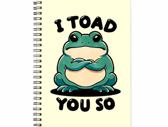 I Toad You So