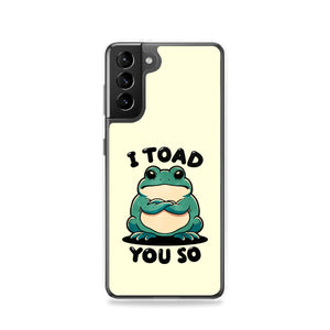 I Toad You So