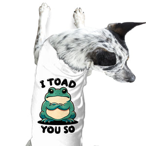 I Toad You So