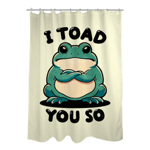 I Toad You So