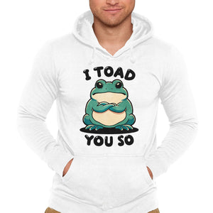 I Toad You So