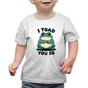 I Toad You So