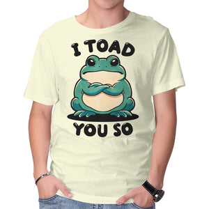 I Toad You So