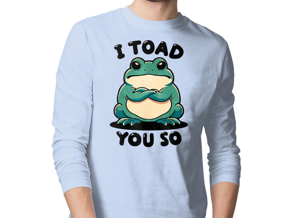 I Toad You So