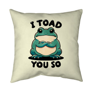 I Toad You So