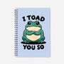 I Toad You So-None-Dot Grid-Notebook-fanfreak1