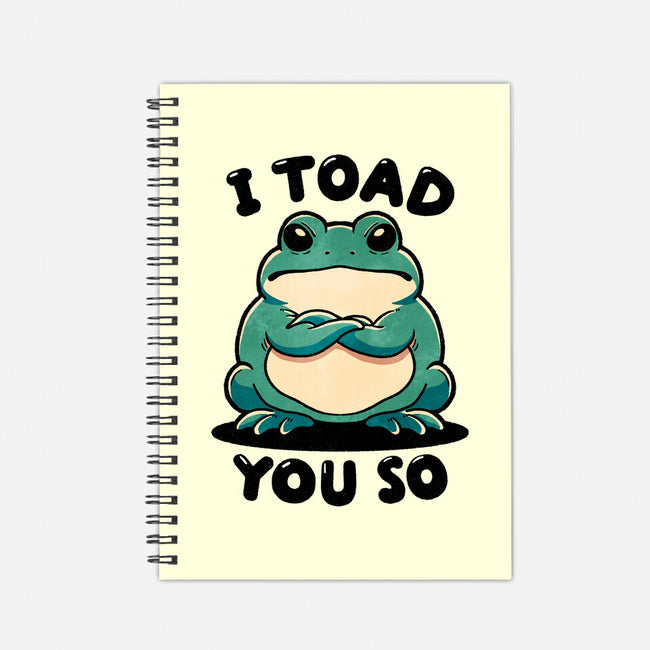 I Toad You So-None-Dot Grid-Notebook-fanfreak1