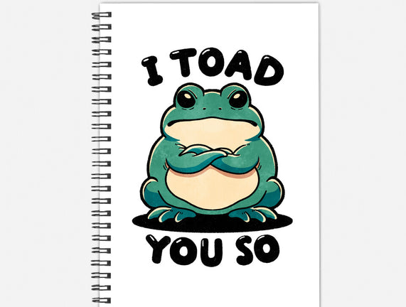 I Toad You So