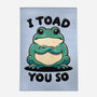 I Toad You So-None-Outdoor-Rug-fanfreak1