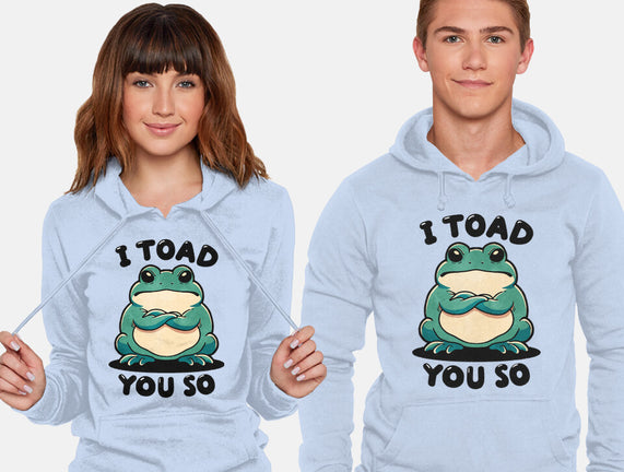 I Toad You So