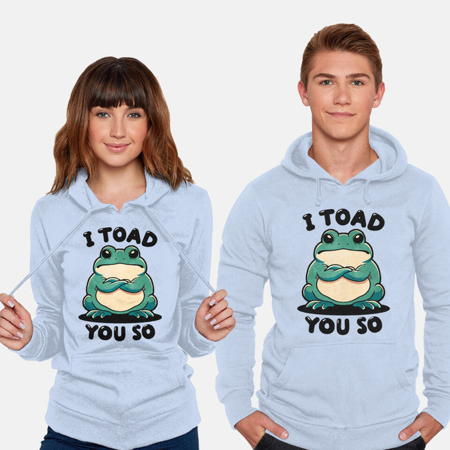 I Toad You So-Unisex-Pullover-Sweatshirt-fanfreak1