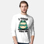 I Toad You So-Mens-Long Sleeved-Tee-fanfreak1