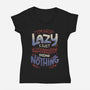 I'm Not Lazy-Womens-V-Neck-Tee-tobefonseca