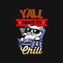 Y'all Need To Chill-Unisex-Crew Neck-Sweatshirt-Boggs Nicolas