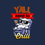 Y'all Need To Chill-Womens-Racerback-Tank-Boggs Nicolas