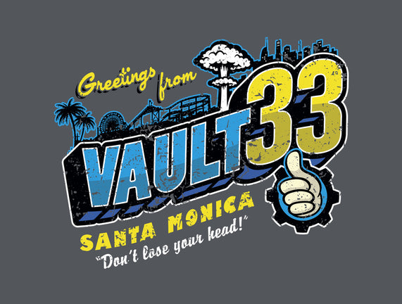 Greetings From Vault 33