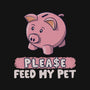 Please Feed My Pet-Baby-Basic-Tee-NMdesign