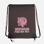 Please Feed My Pet-None-Drawstring-Bag-NMdesign