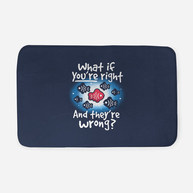 What If You're Right-None-Memory Foam-Bath Mat-NemiMakeit