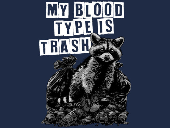 Trash Blood Type