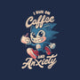 I Run On Coffee And Anxiety-None-Glossy-Sticker-eduely