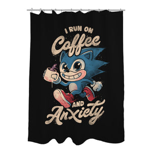 I Run On Coffee And Anxiety