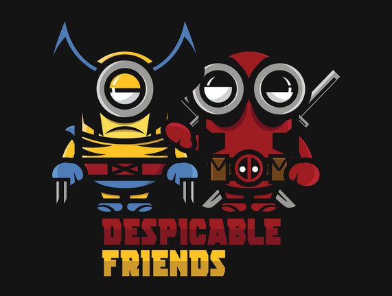 Despicable Friends